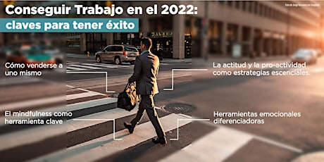 Imagen principal de Conseguir Trabajo en el 2022: claves para tener éxito.