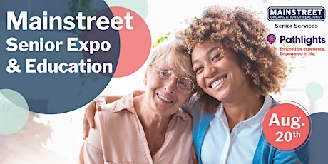 Mainstreet Senior Expo & Education tickets