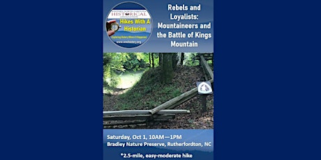 WNCHA Hikes With A Historian–Mountaineers and the Battle of Kings Mountain