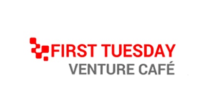 Primaire afbeelding van First Tuesday - Venture Café