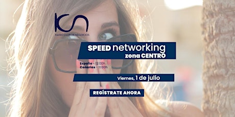KCN Speed Networking Online Zona Centro - 1 de julio boletos