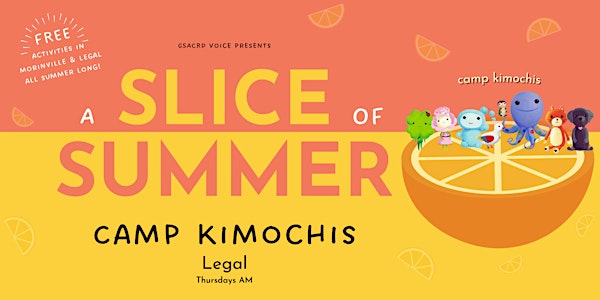 Camp Kimochis - Legal (Grades 1-3)