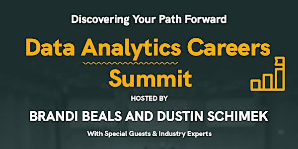 Data Analytics Careers Summit: Discovering Your Path Forward