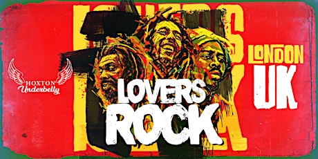 *SOLD OUT* Lovers Rock (Old School Reggae Classics + Dancehall) tickets