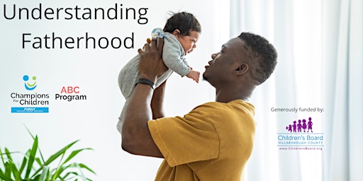 Understanding Fatherhood-- In person class