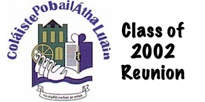 Class of 2002 Reunion