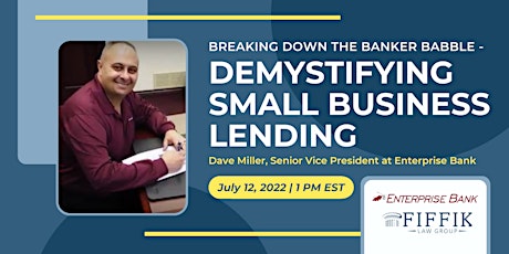 Breaking Down the Banker Babble – Demystifying Small Business Lending tickets