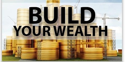 Creating Wealth in Todays Economy (FREE - Virtual Event)