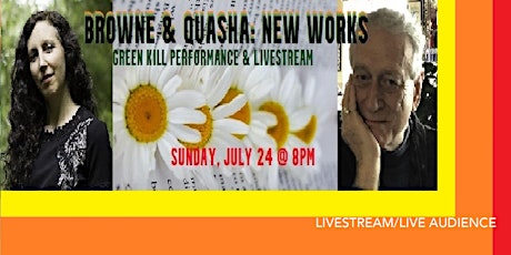 Laynie Browne & George Quasha: New Works, July 24, 8 PM, Livestream/Live Au Tickets