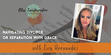 How to Navigate Divorce or Separation with Grace tickets