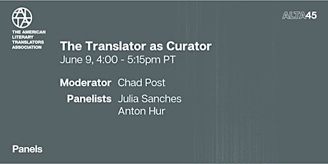 ALTA45 Panel Recording - The Translator as Curator