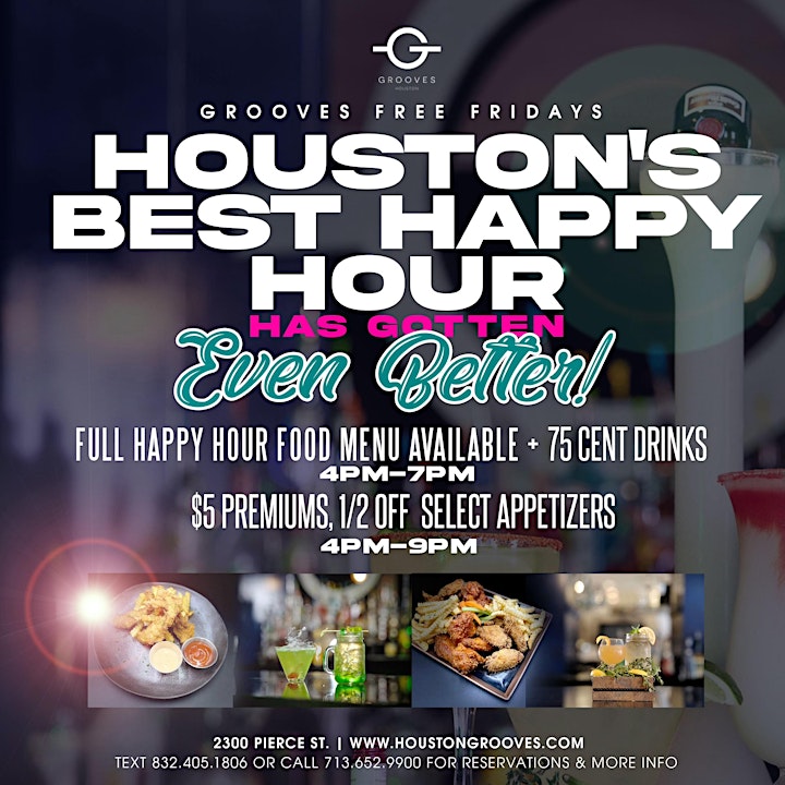 Grooves of Houston's Free Fridays | Happy Hour 4-9pm | No Cover w/RSVP image