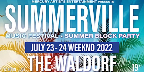 SUMMERVILLE MUSIC FESTIVAL VANCOUVER | OUTDOOR BLOCK PARTY  at The Waldorf tickets