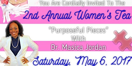 Women With Purpose presents ..... "Purposeful Pieces" Tea Party primary image