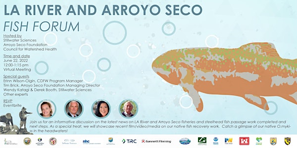 LA River and Arroyo Seco Fish Forum