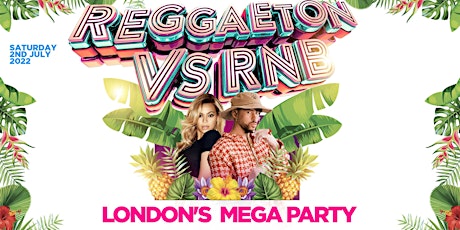 REGGAETON VS RNB  - LONDON'S MEGA LATIN PARTY  @  STEEL YARD LONDON BRIDGE tickets