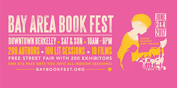 Bay Area Book Festival June 3 & 4, 2017