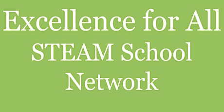 Excellence For All STEAM School Fundraiser Event tickets