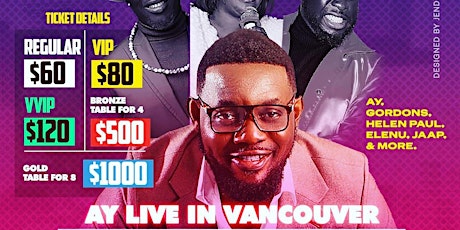 AY LIVE in VANCOUVER tickets