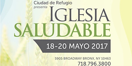 Conferencia Ciudad de Refugio "Iglesia Saludable 2017" primary image