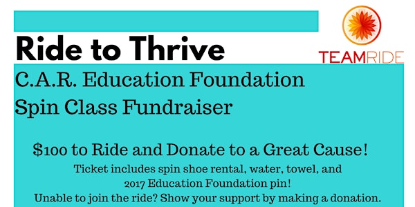 Ride to Thrive - C.A.R. Education Foundation's Spin Class Fundraiser