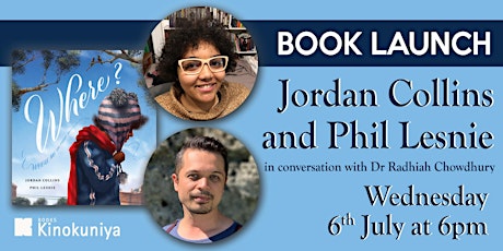 Book Launch: Where? - An Evening with Jordan Collins and Phil Lesnie tickets