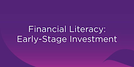 Financial Literacy: Early-Stage Investment - Brisbane tickets