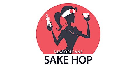 2017 Sake Hop Presented by The New Orleans Hotel Collection primary image