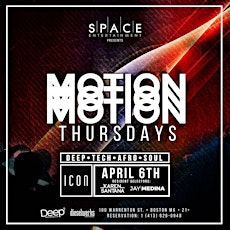 MOTION THURSDAYS @ ICON l 4.6 KAREN SANTANA & JAY MEDINA primary image