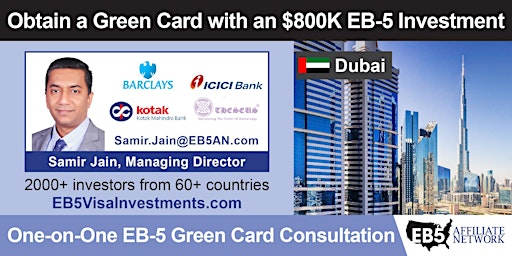 Obtain a U.S. Green Card With an $800K EB-5 Investment – Dubai