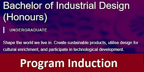 Bachelor of Industrial Design (Honours) BH104 Program Induction tickets