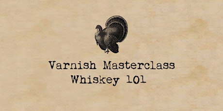Whiskey 101 Masterclass | 27 September