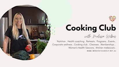Cooking Club July with Melissa Wilkes tickets