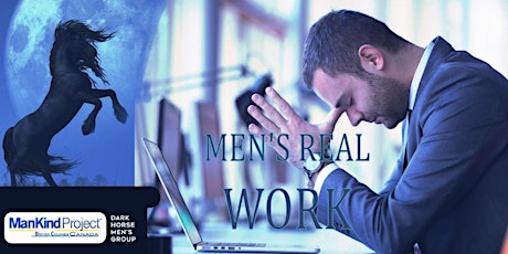 Real Men's Work: Online Dark Horse Men's Group Meeting