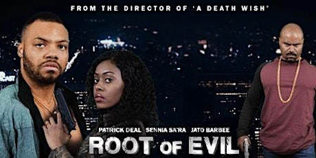 ROOT OF EVIL RED CARPET PREMIERE + AFTER PARTY tickets