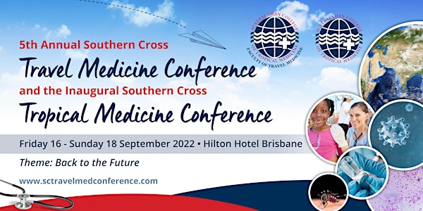 5th Annual SCTM Conference and Inaugural ACTM Tropical Medicine Conference