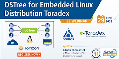 Webinar: OSTree for Embedded Linux Distribution Toradex tickets