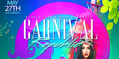 Studio 1150 x Dula presents: Carnival Republic - Parade Afterparty primary image