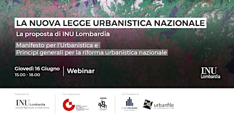 Immagine principale di La nuova legge urbanistica nazionale - La proposta di INU Lombardia 