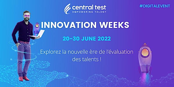INNOVATION WEEKS 2022 - L'événement RH incontournable |  Central Test