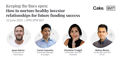 How to nurture healthy investor relationships for future funding success