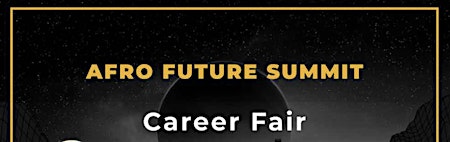 Afro Future Summit (Career Fair)