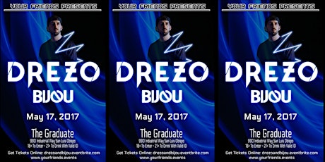 Your Friends Presents "Drezo and Bijou" @ The Graduate primary image