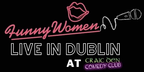 Funny Women Dublin tickets