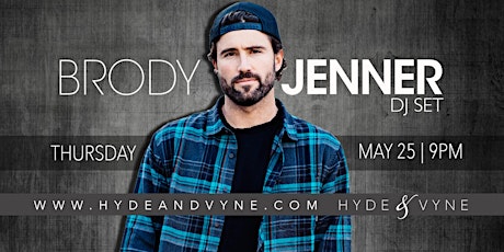 Brody Jenner at Hyde & Vyne Fresno | May 25 primary image