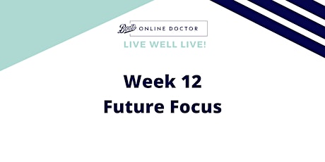 Live Well LIVE! - Week 12: Future Focus ingressos