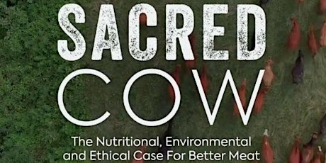 Sacred Cow screening with director/ producer Diana Rodgers, RD tickets