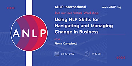 Using NLP Skills for Navigating and Managing Change in Business tickets
