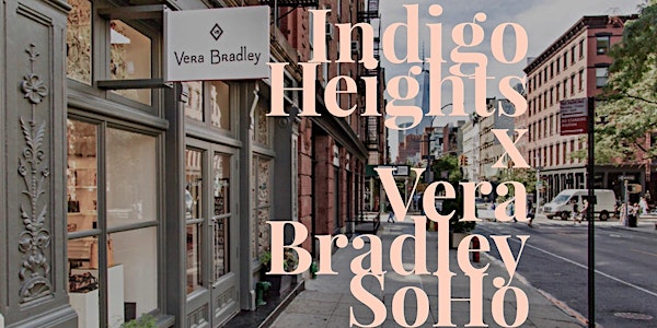 @IndigoHeightsBlog x Vera Bradley Soho: Sip & Shop Meetup!