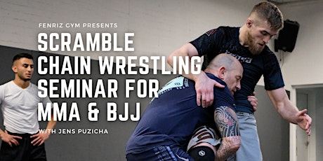 Scramble/Chain Wrestling Seminar for MMA & BJJ Tickets